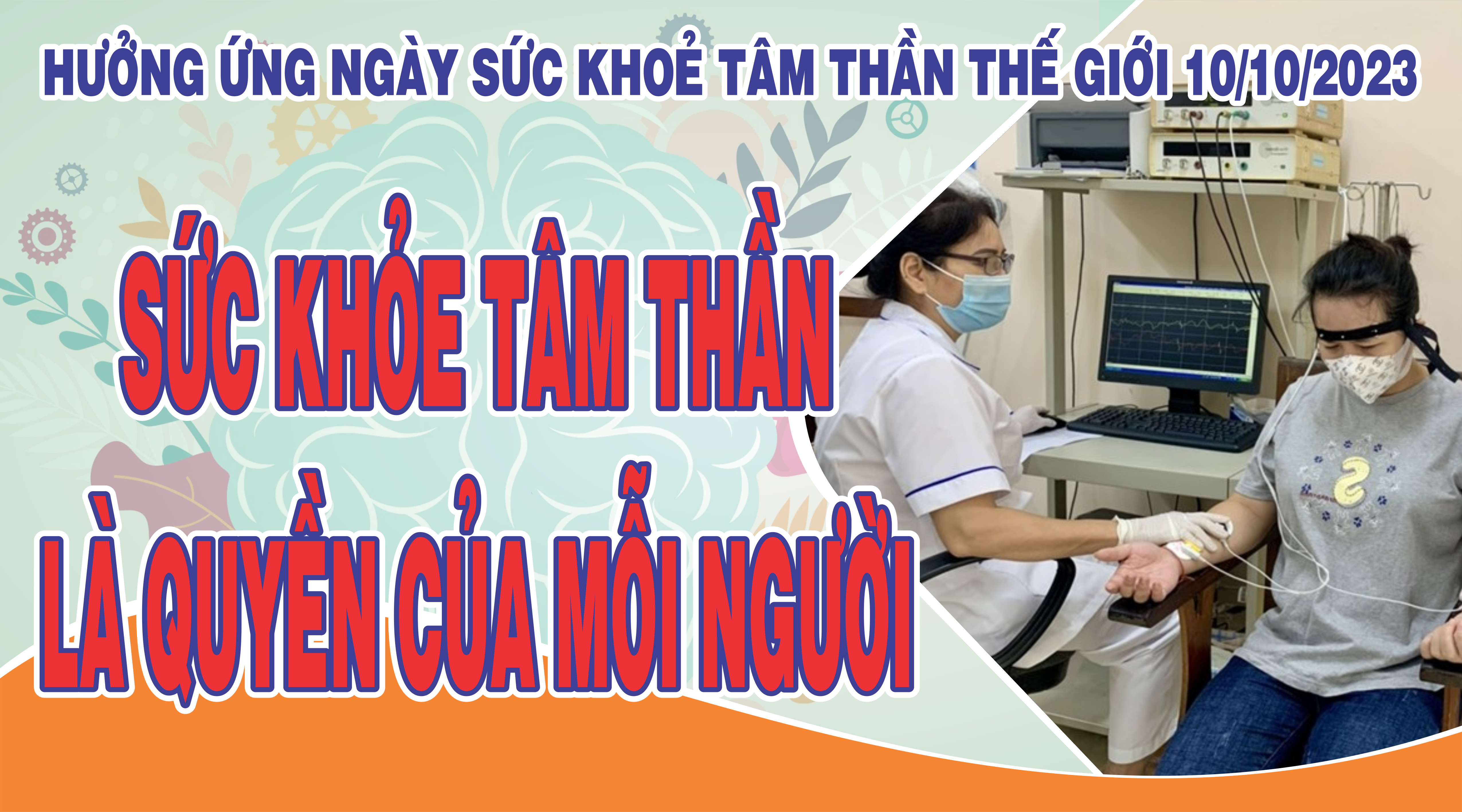 HƯỞNG ỨNG NGÀY SỨC KHỎE TÂM THẦN THẾ GIỚI (10/10)